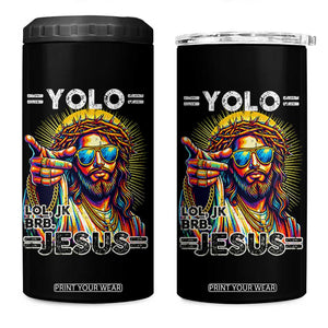 Funny Yolo Lol Jk BRB Christian Easter 4 in 1 Can Cooler Tumbler Resurrection Jesus TS11 One Size: 16 oz Black Print Your Wear