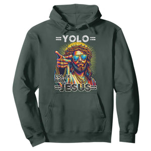Funny Yolo Lol Jk BRB Christian Easter Hoodie Resurrection Jesus TS11 Dark Forest Green Print Your Wear