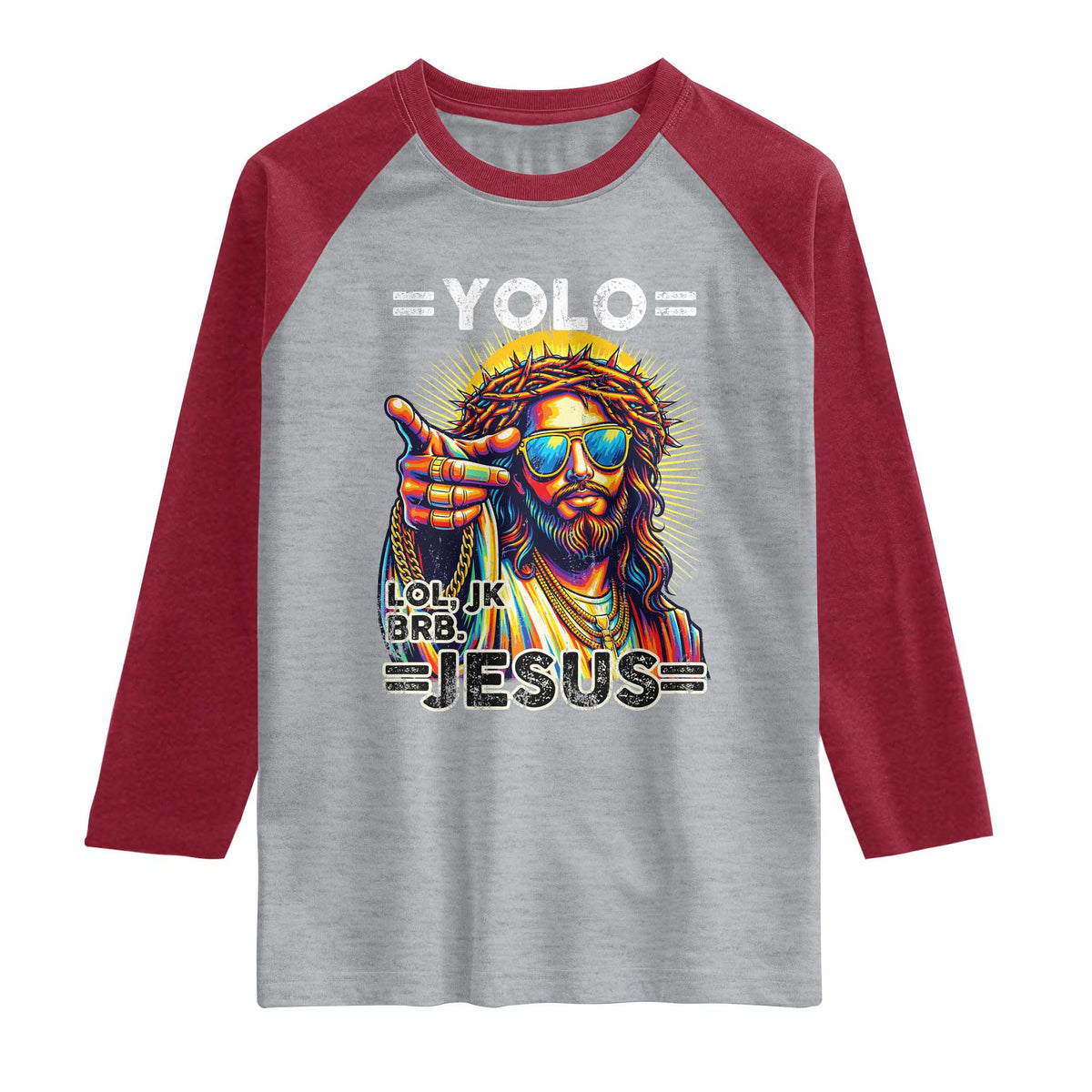 Funny Yolo Lol Jk BRB Christian Easter Raglan Shirt Resurrection Jesus TS11 Heather Gray Heather Red Print Your Wear