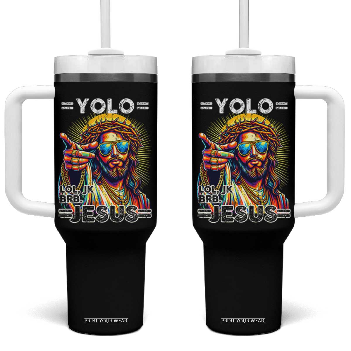 Funny Yolo Lol Jk BRB Christian Easter Tumbler With Handle Resurrection Jesus TS11 One Size: 40 oz Black Print Your Wear