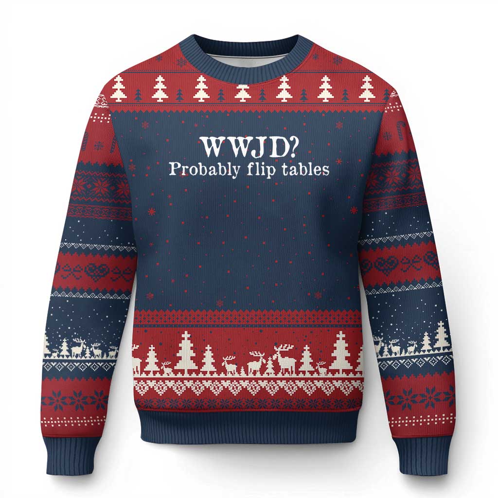 WWJD Probably Flip Tables Ugly Christmas Sweater Christian Humor TS11 Navy Red Print Your Wear
