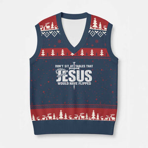 Dont Sit At Tables That Jesus Would Have Flipped V-Neck Knit Sweater Vest Funny Christian TS11 Navy Red Print Your Wear