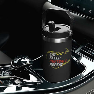Eat Sleep Softball Repeat Flip Straw Tumbler Funny Softball Player TS11 Print Your Wear