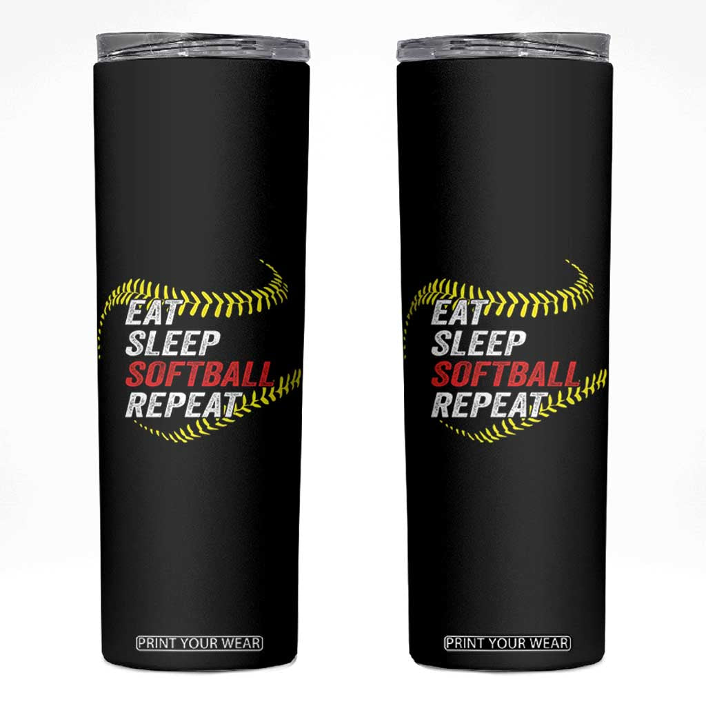 Eat Sleep Softball Repeat Skinny Tumbler Funny Softball Player TS11 Black Print Your Wear