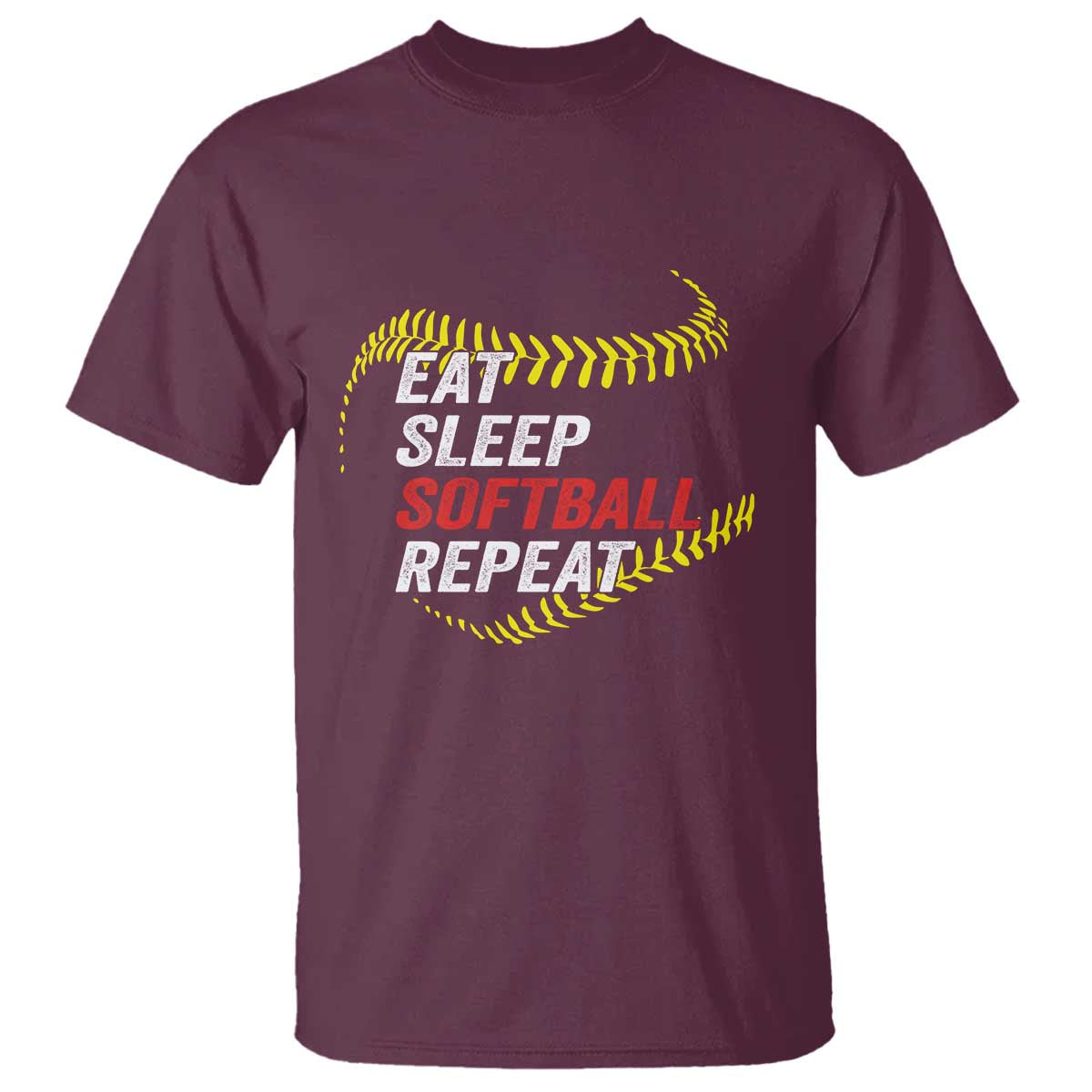 Eat Sleep Softball Repeat T Shirt Funny Softball Player TS11 Maroon Print Your Wear