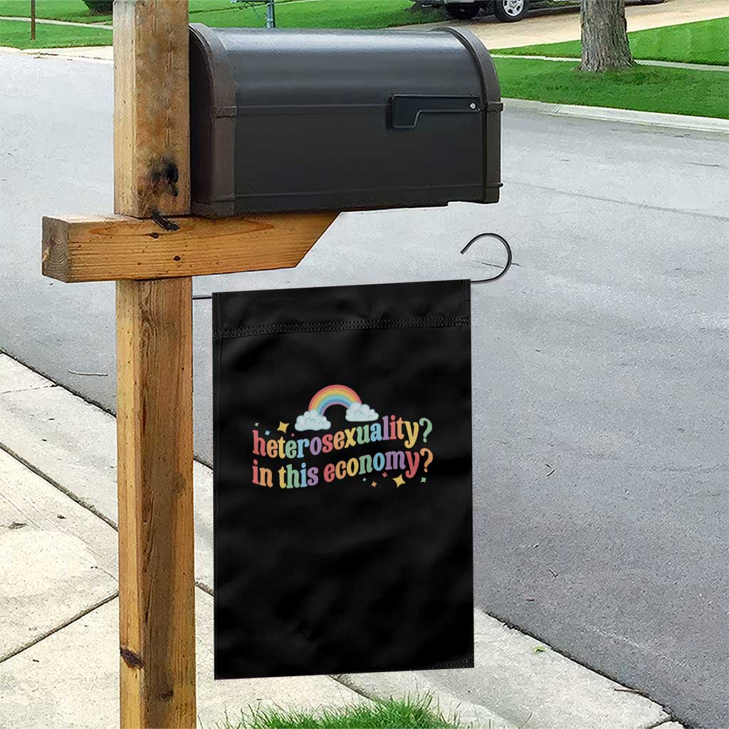 Funny Heterosexuality In This Economy Garden Flag Rainbow LGBTQ+ Pride TS11 Print Your Wear