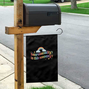 Funny Heterosexuality In This Economy Garden Flag Rainbow LGBTQ+ Pride TS11 Print Your Wear