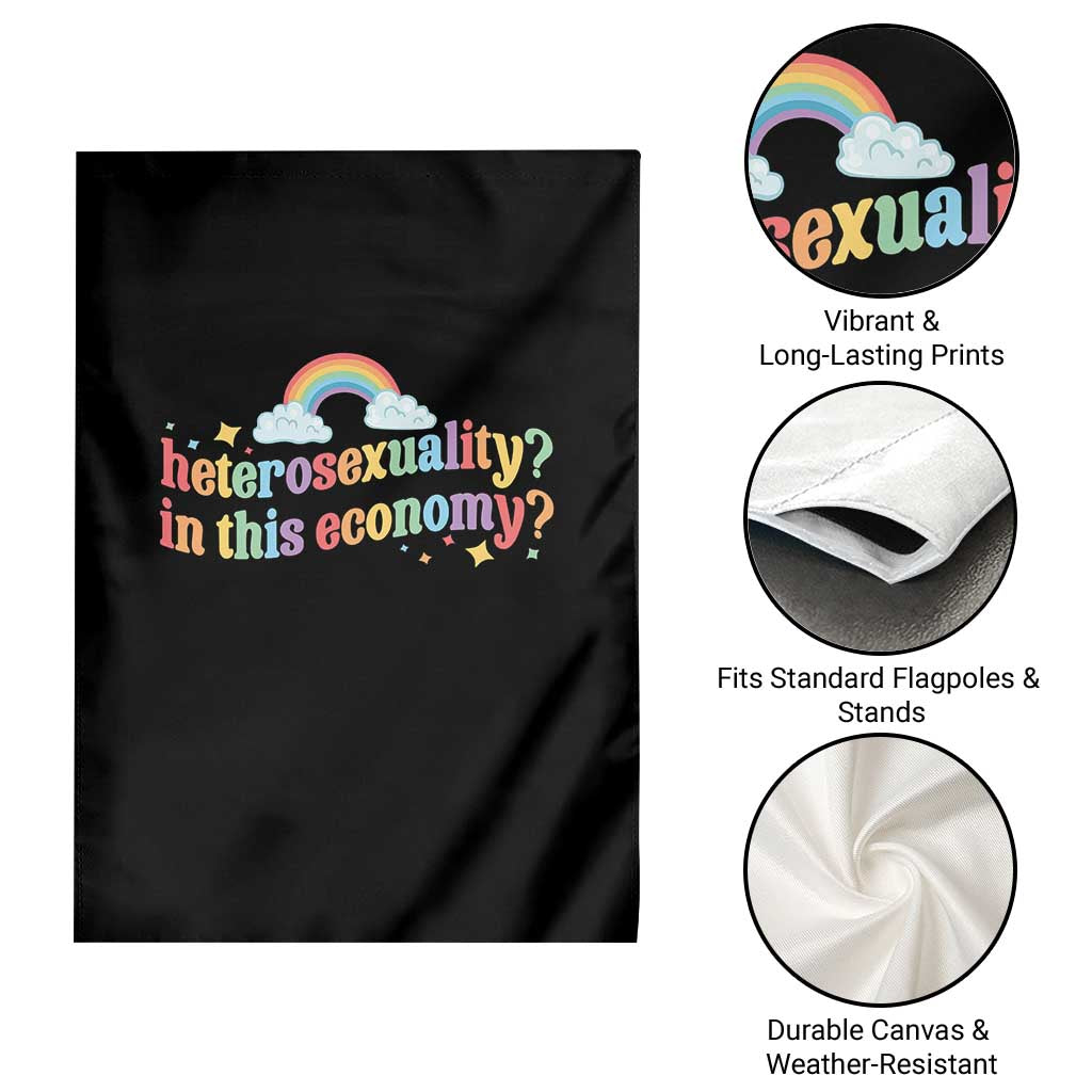 Funny Heterosexuality In This Economy Garden Flag Rainbow LGBTQ+ Pride TS11 Print Your Wear