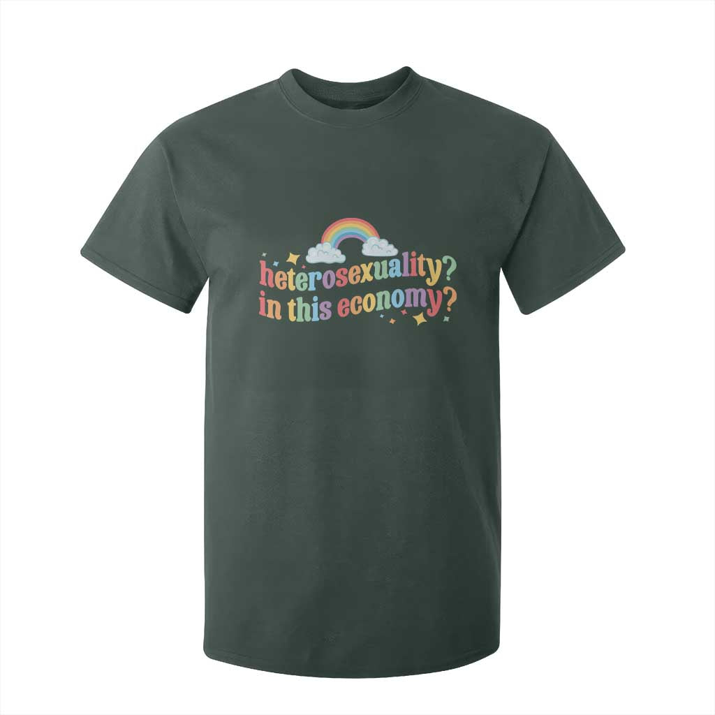 Funny Heterosexuality In This Economy T Shirt For Kid Rainbow LGBTQ+ Pride TS11 Dark Forest Green Print Your Wear