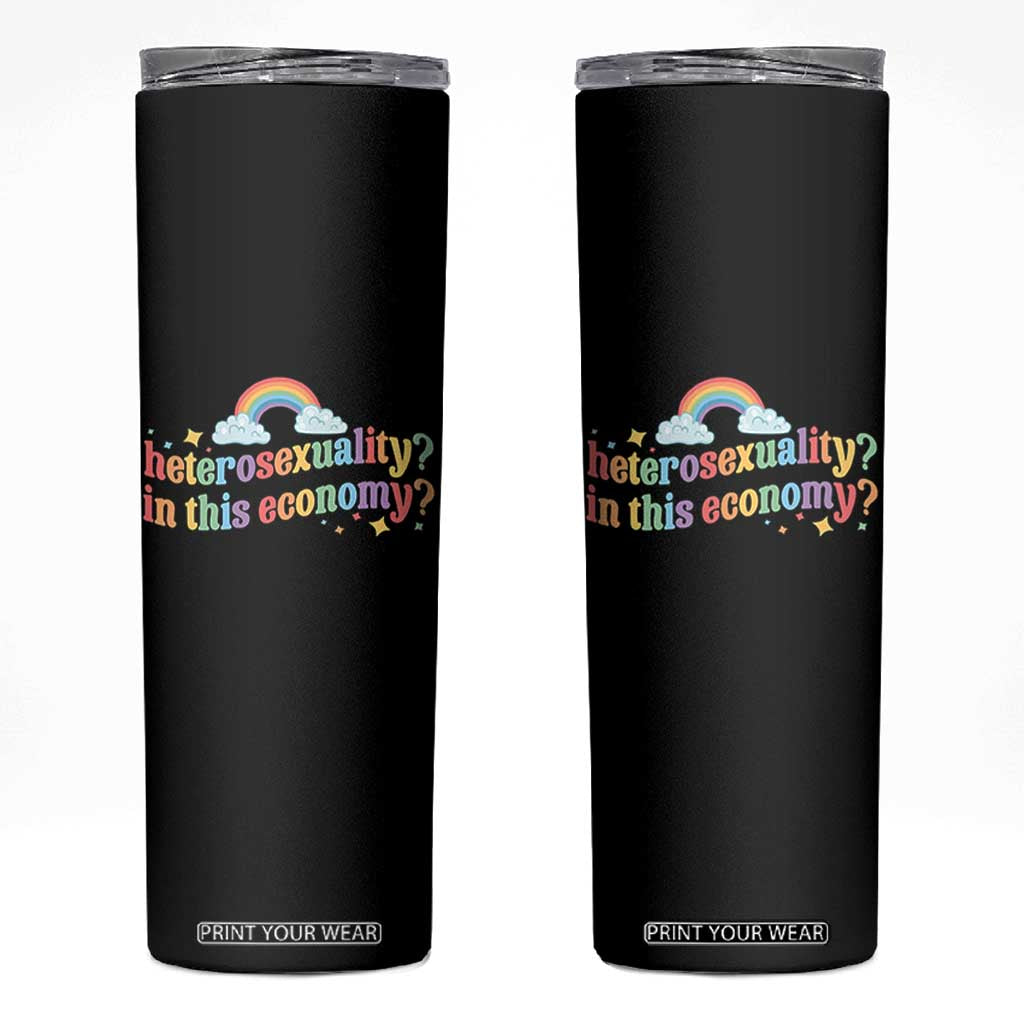 Funny Heterosexuality In This Economy Skinny Tumbler Rainbow LGBTQ+ Pride TS11 Black Print Your Wear