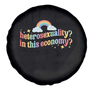 Funny Heterosexuality In This Economy Spare Tire Cover Rainbow LGBTQ+ Pride TS11 Print Your Wear