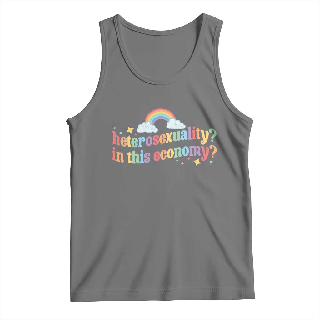 Funny Heterosexuality In This Economy Tank Top Rainbow LGBTQ+ Pride TS11 Black Heather Print Your Wear
