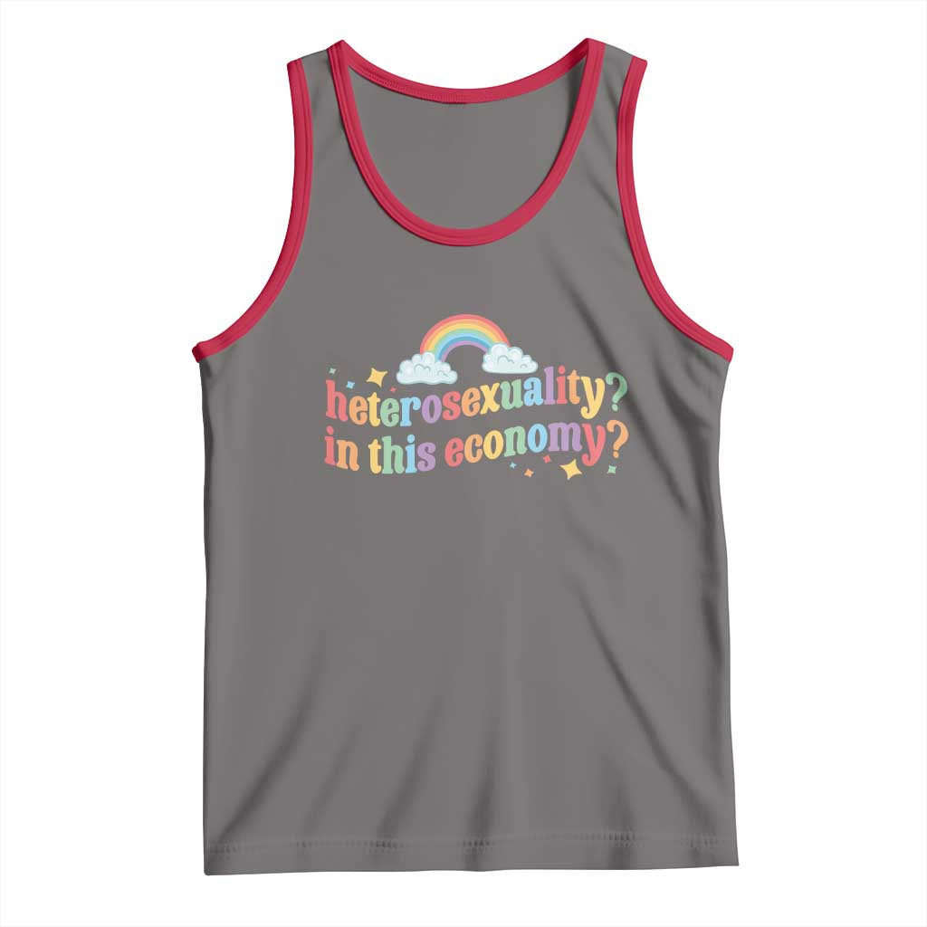 Funny Heterosexuality In This Economy Tank Top Rainbow LGBTQ+ Pride TS11 Deep Heather Red Print Your Wear
