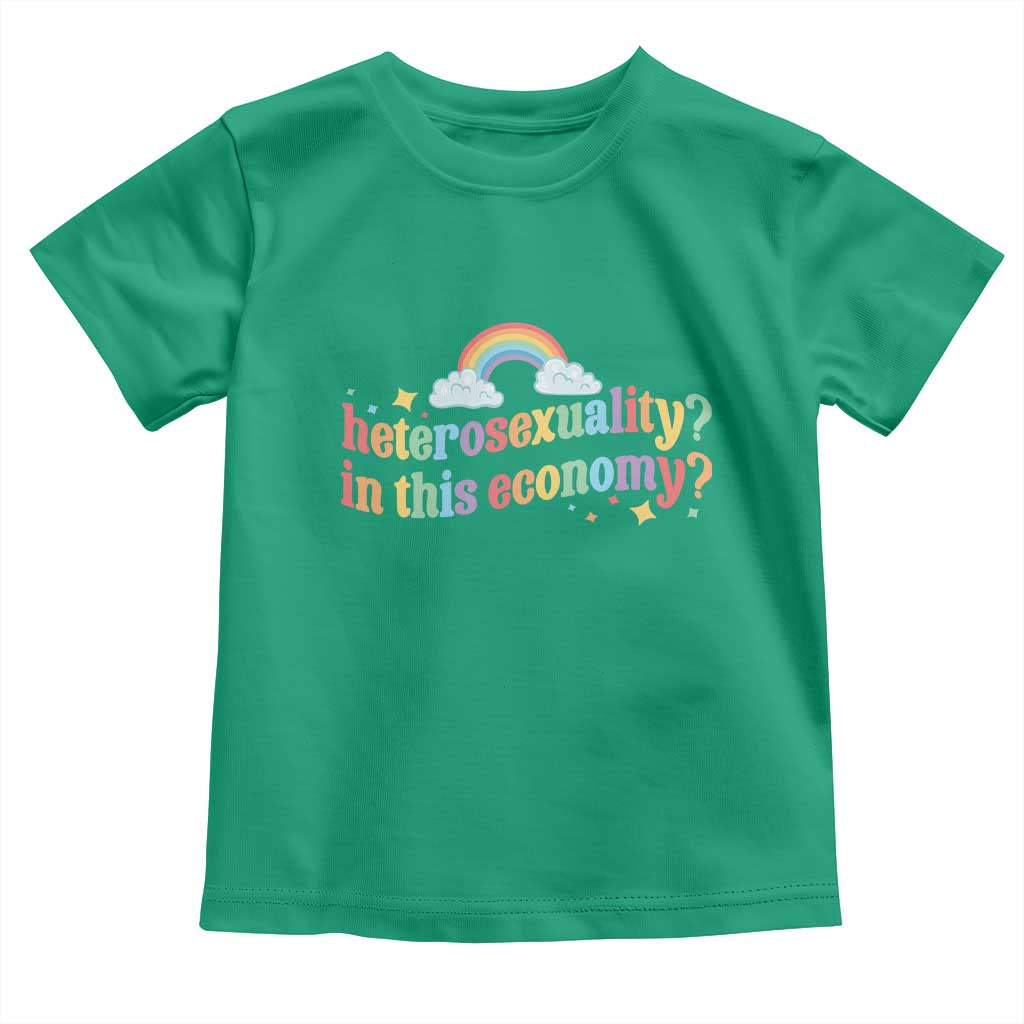 Funny Heterosexuality In This Economy Toddler T Shirt Rainbow LGBTQ+ Pride TS11 Irish Green Print Your Wear