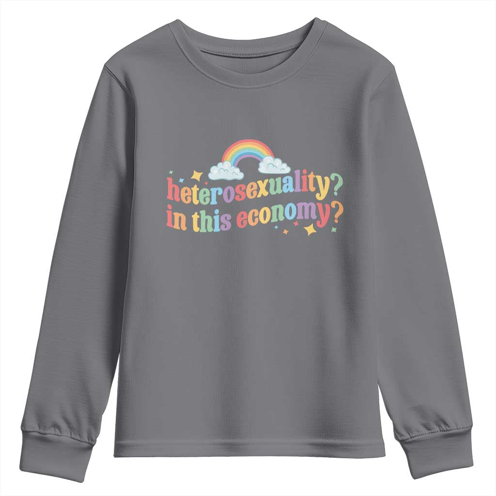 Funny Heterosexuality In This Economy Youth Sweatshirt Rainbow LGBTQ+ Pride TS11 Charcoal Print Your Wear