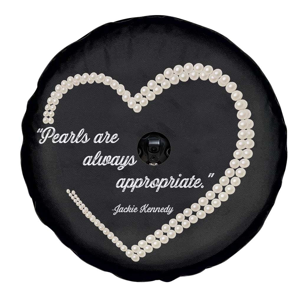 Pearls Are Always Appropriate Spare Tire Cover Jacqueline Kennedy Quotes TS11 Print Your Wear