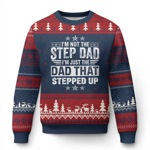 Bonus Dad Ugly Christmas Sweater I Am Not The Step Dad I Am Just The Dad That Stepped Up TS11 Navy Red Print Your Wear