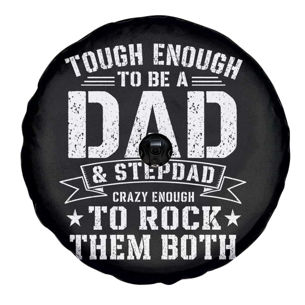 Bonus Dad Spare Tire Cover Tough Enough To Be A Dad And Stepdad Crazy Enough To Rock Them Both TS11 Print Your Wear