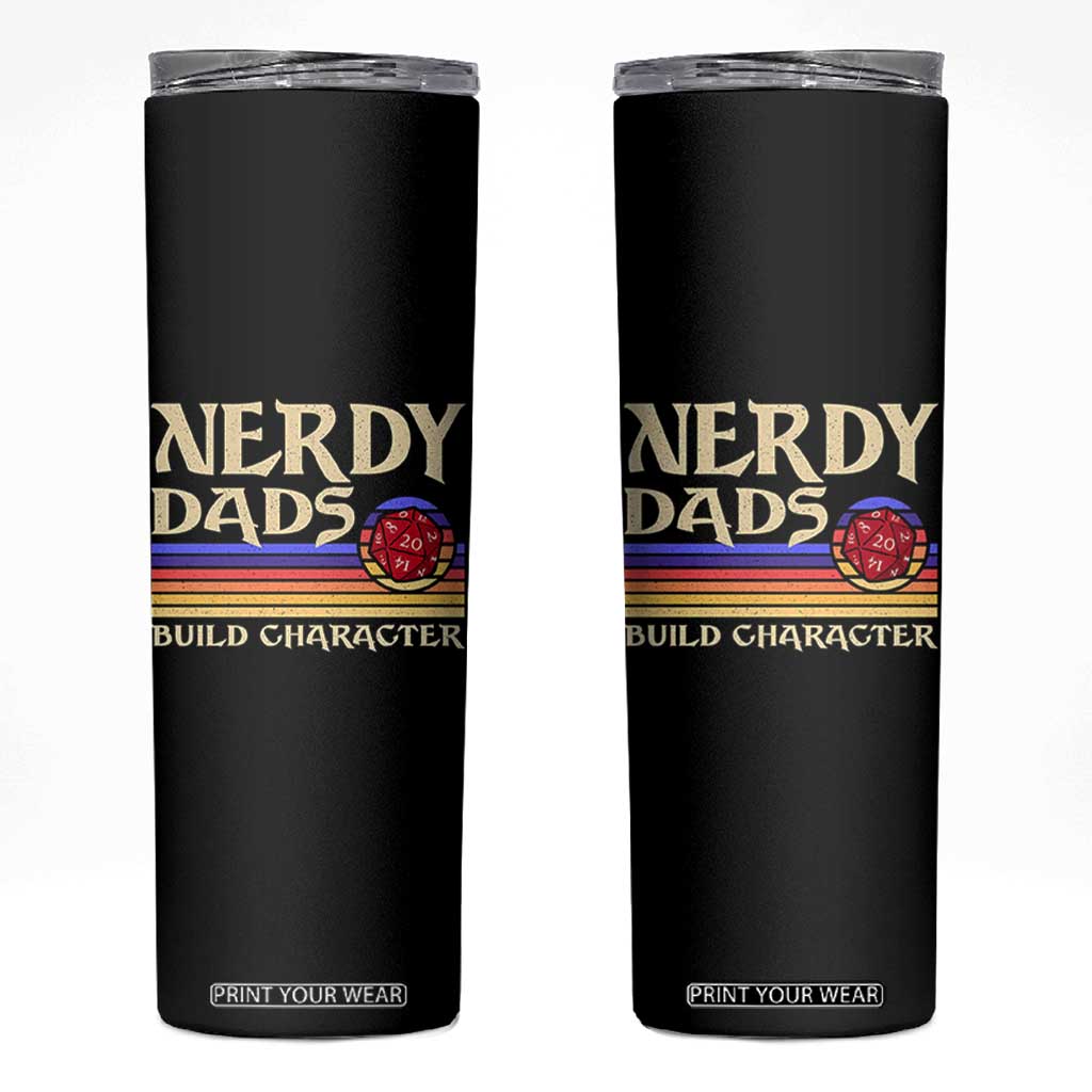 Nerdy Dad Skinny Tumbler Funny Fathers Day RPG Gaming D20 Tabletop TS11 Black Print Your Wear