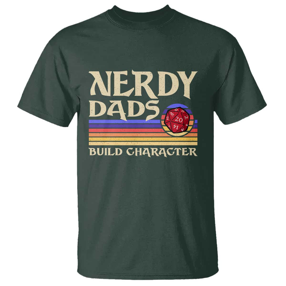 Nerdy Dad T Shirt Funny Fathers Day RPG Gaming D20 Tabletop TS11 Dark Forest Green Print Your Wear