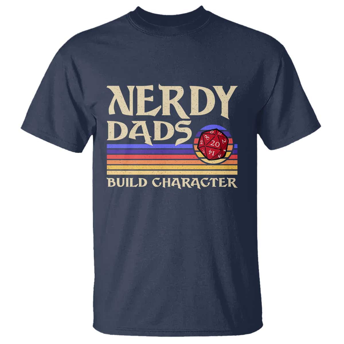 Nerdy Dad T Shirt Funny Fathers Day RPG Gaming D20 Tabletop TS11 Navy Print Your Wear
