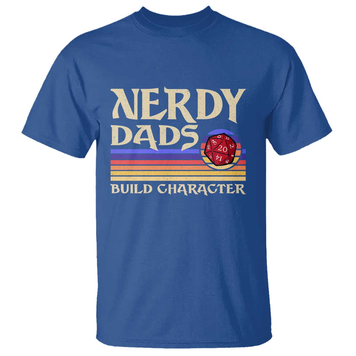 Nerdy Dad T Shirt Funny Fathers Day RPG Gaming D20 Tabletop TS11 Royal Blue Print Your Wear