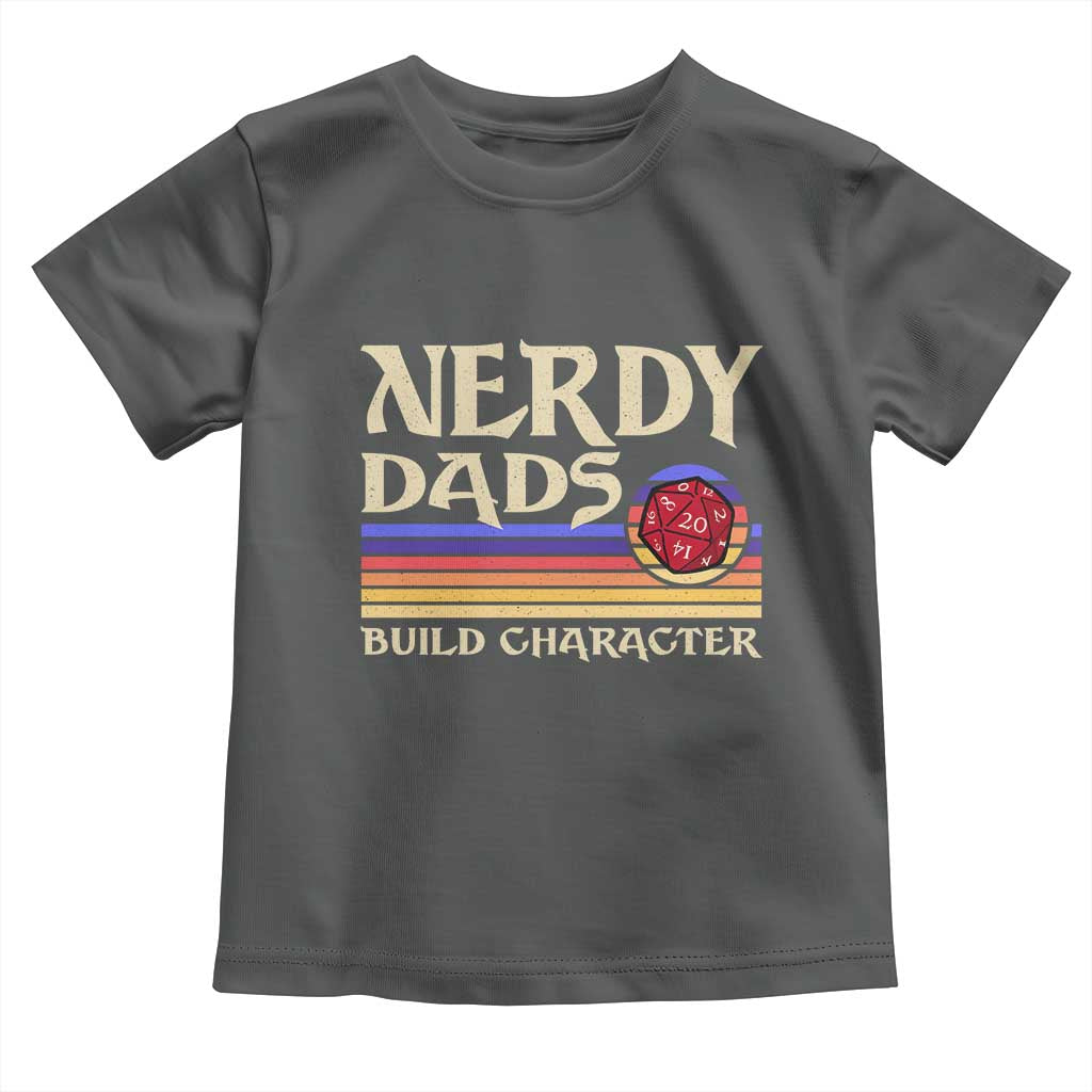 Nerdy Dad Toddler T Shirt Funny Fathers Day RPG Gaming D20 Tabletop TS11 Dark Heather Print Your Wear