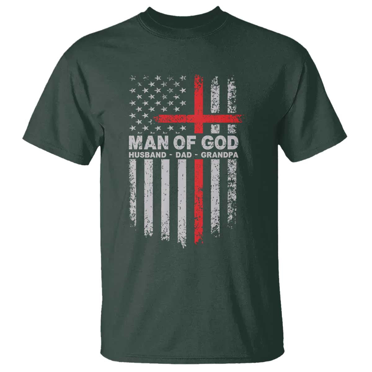 Man of God Husband Dad Protector T Shirt Christian Dad Fathers Day TS11 Dark Forest Green Print Your Wear