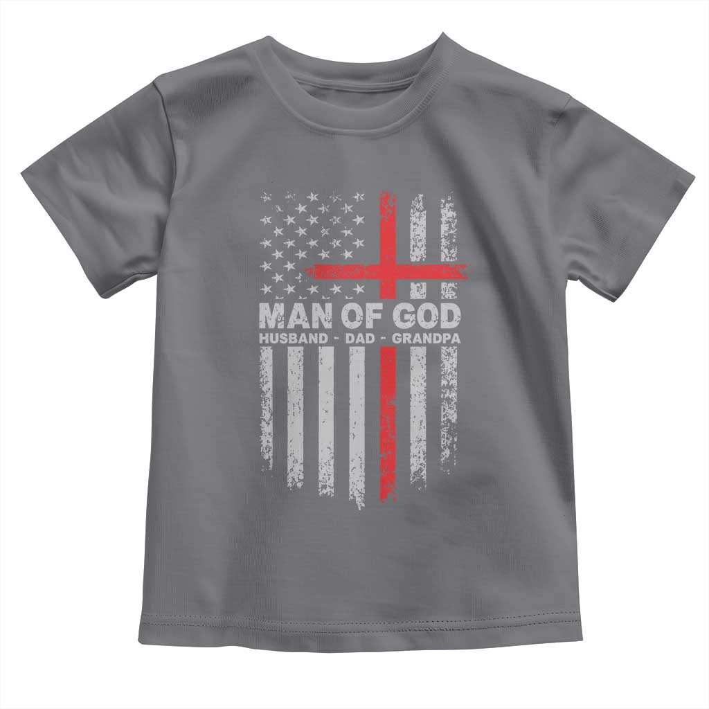 Man of God Husband Dad Protector Toddler T Shirt Christian Dad Fathers Day TS11 Charcoal Print Your Wear