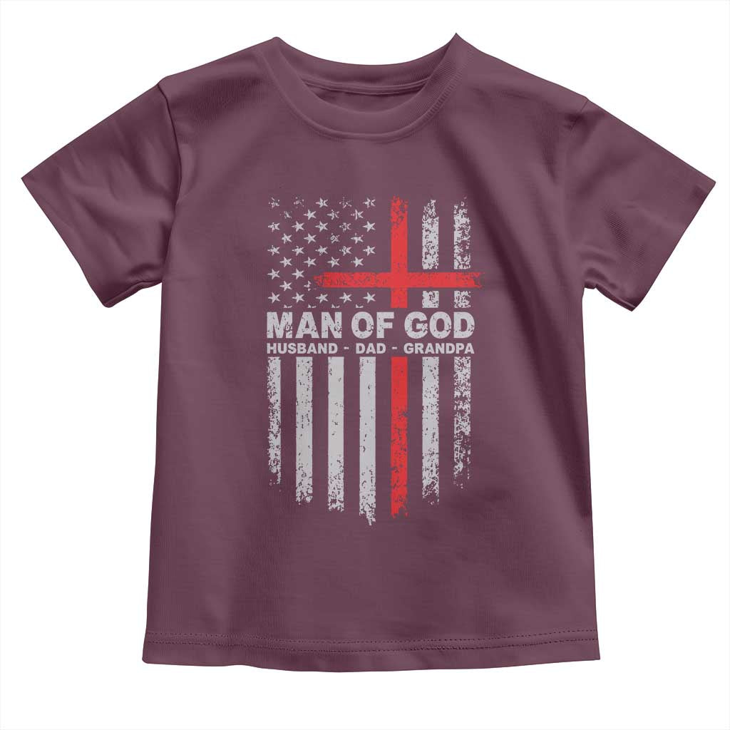 Man of God Husband Dad Protector Toddler T Shirt Christian Dad Fathers Day TS11 Maroon Print Your Wear