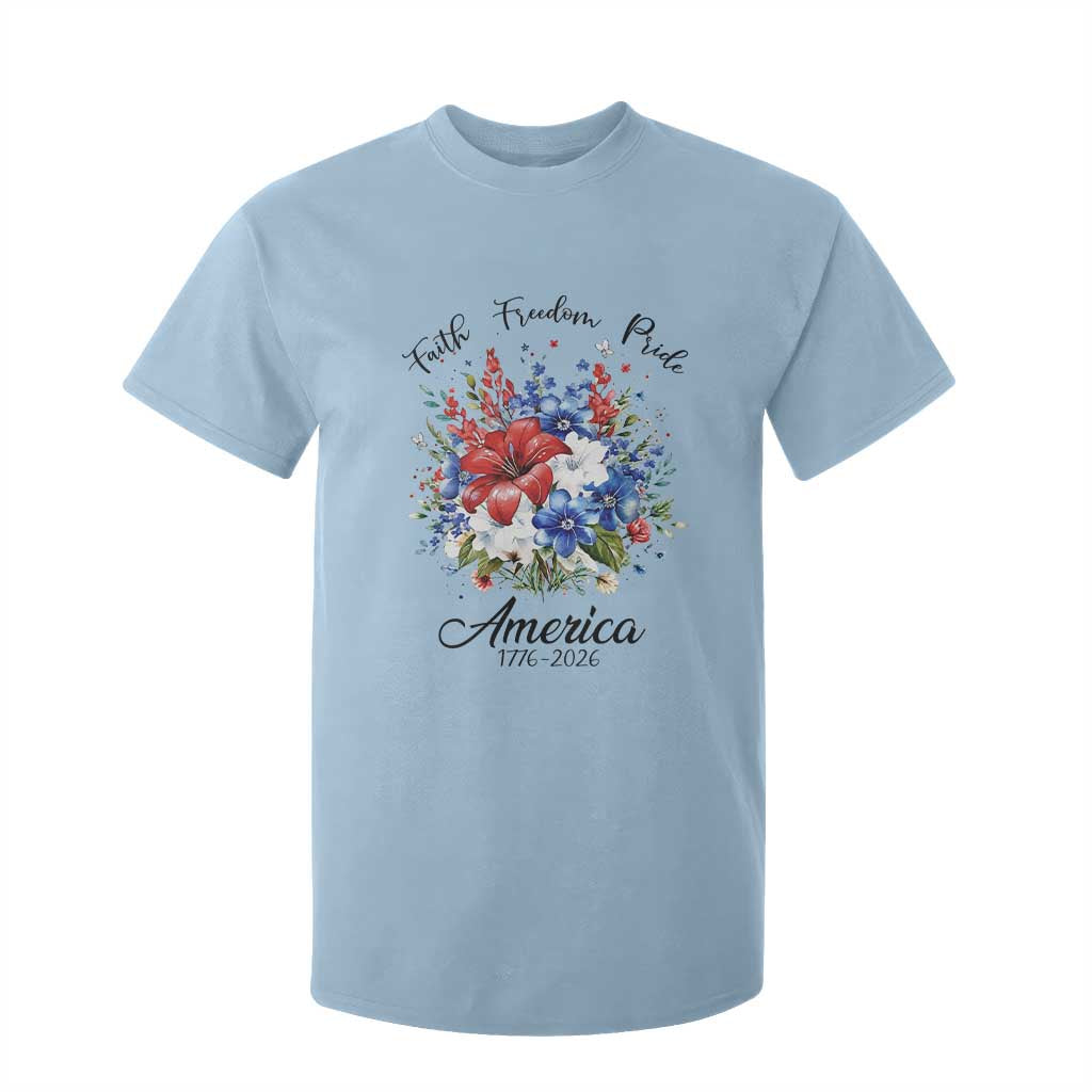 Floral 250th Anniversary T Shirt For Kid Faith Freedom Pride 4th of July 1776 2026 TS11 Light Blue Print Your Wear