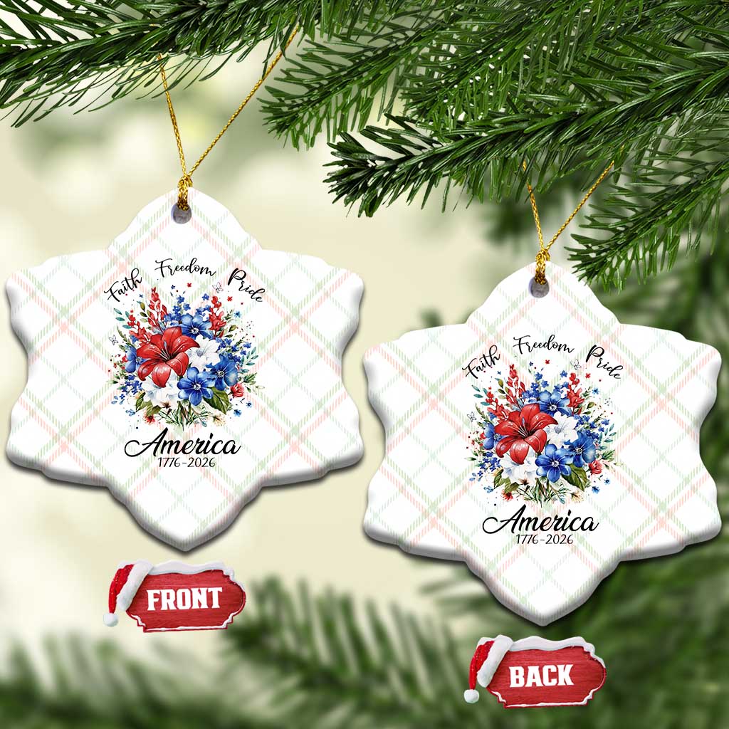 Floral 250th Anniversary Ceramic Ornament Faith Freedom Pride 4th of July 1776 2026 TS11 Print Your Wear