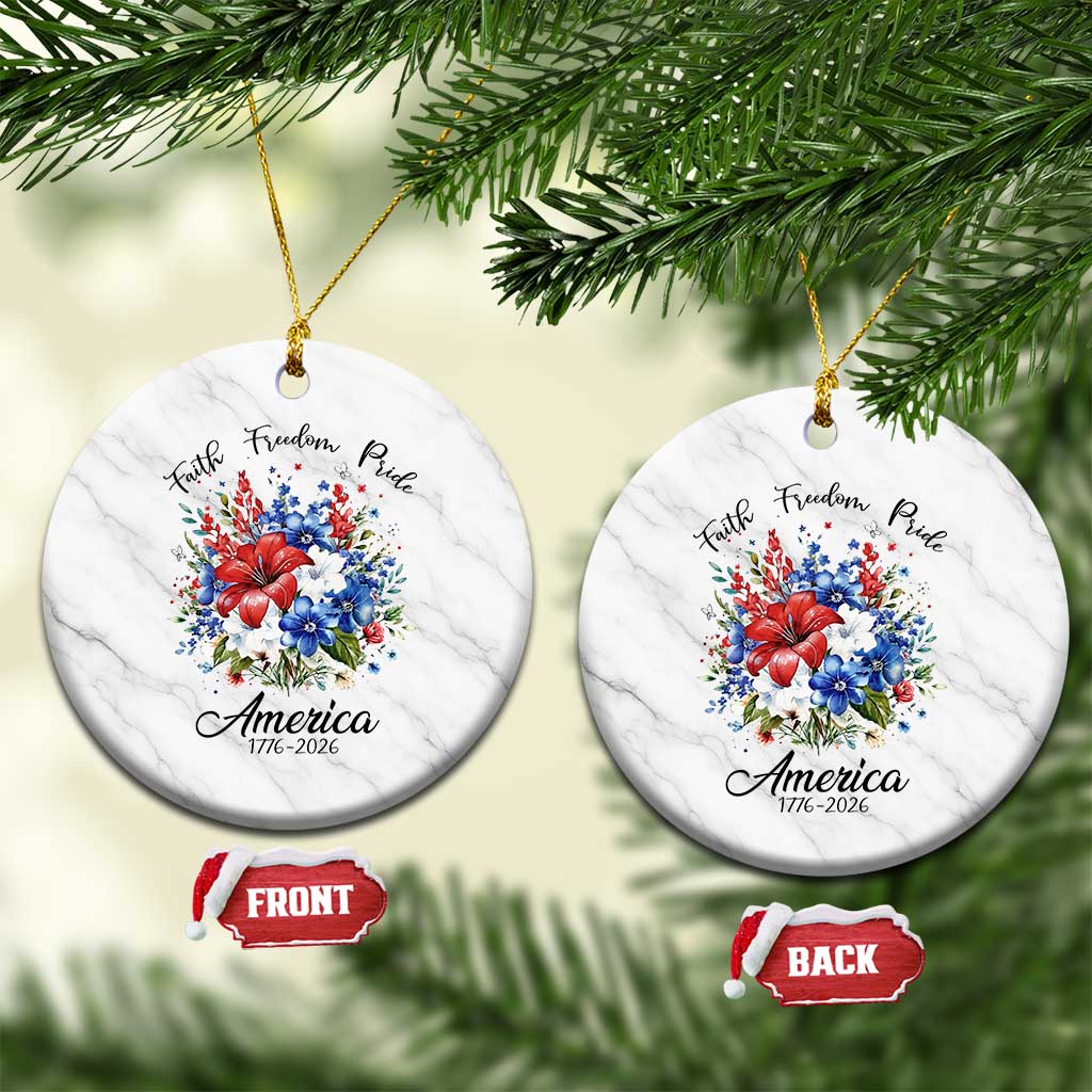 Floral 250th Anniversary Ceramic Ornament Faith Freedom Pride 4th of July 1776 2026 TS11 1pc White Marble Print Your Wear