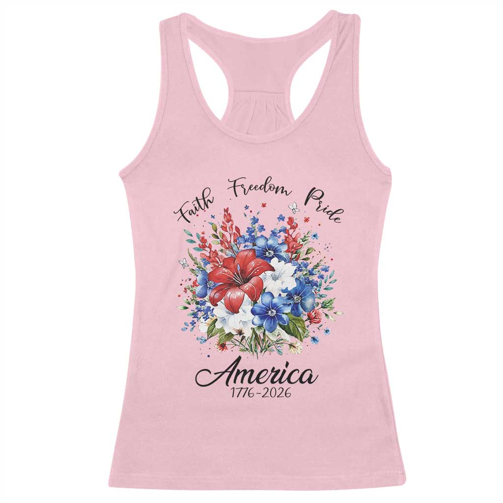 Floral 250th Anniversary Racerback Tank Top Faith Freedom Pride 4th of July 1776 2026 TS11 Light Pink Print Your Wear