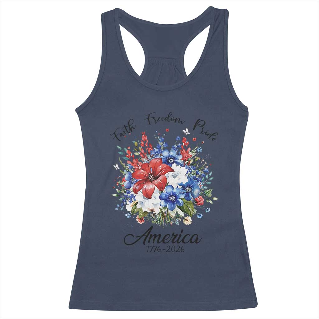 Floral 250th Anniversary Racerback Tank Top Faith Freedom Pride 4th of July 1776 2026 TS11 Navy Print Your Wear