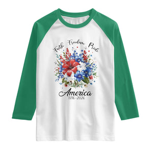 Floral 250th Anniversary Raglan Shirt Faith Freedom Pride 4th of July 1776 2026 TS11 White Kelly Green Print Your Wear