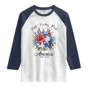 Floral 250th Anniversary Raglan Shirt Faith Freedom Pride 4th of July 1776 2026 TS11 White Navy Print Your Wear