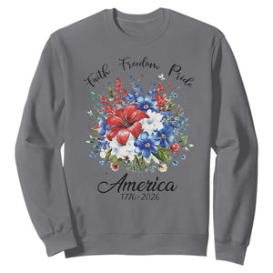Floral 250th Anniversary Sweatshirt Faith Freedom Pride 4th of July 1776 2026 TS11 Charcoal Print Your Wear