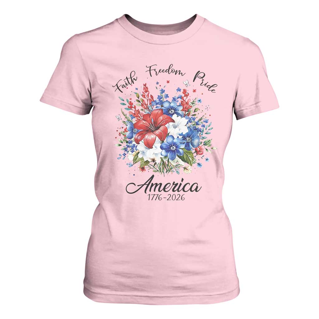 Floral 250th Anniversary T Shirt For Women Faith Freedom Pride 4th of July 1776 2026