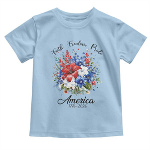 Floral 250th Anniversary Toddler T Shirt Faith Freedom Pride 4th of July 1776 2026