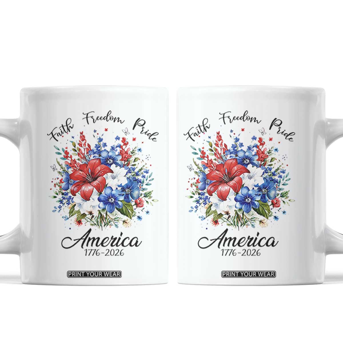 Floral 250th Anniversary Coffee Mug Faith Freedom Pride 4th of July 1776 2026