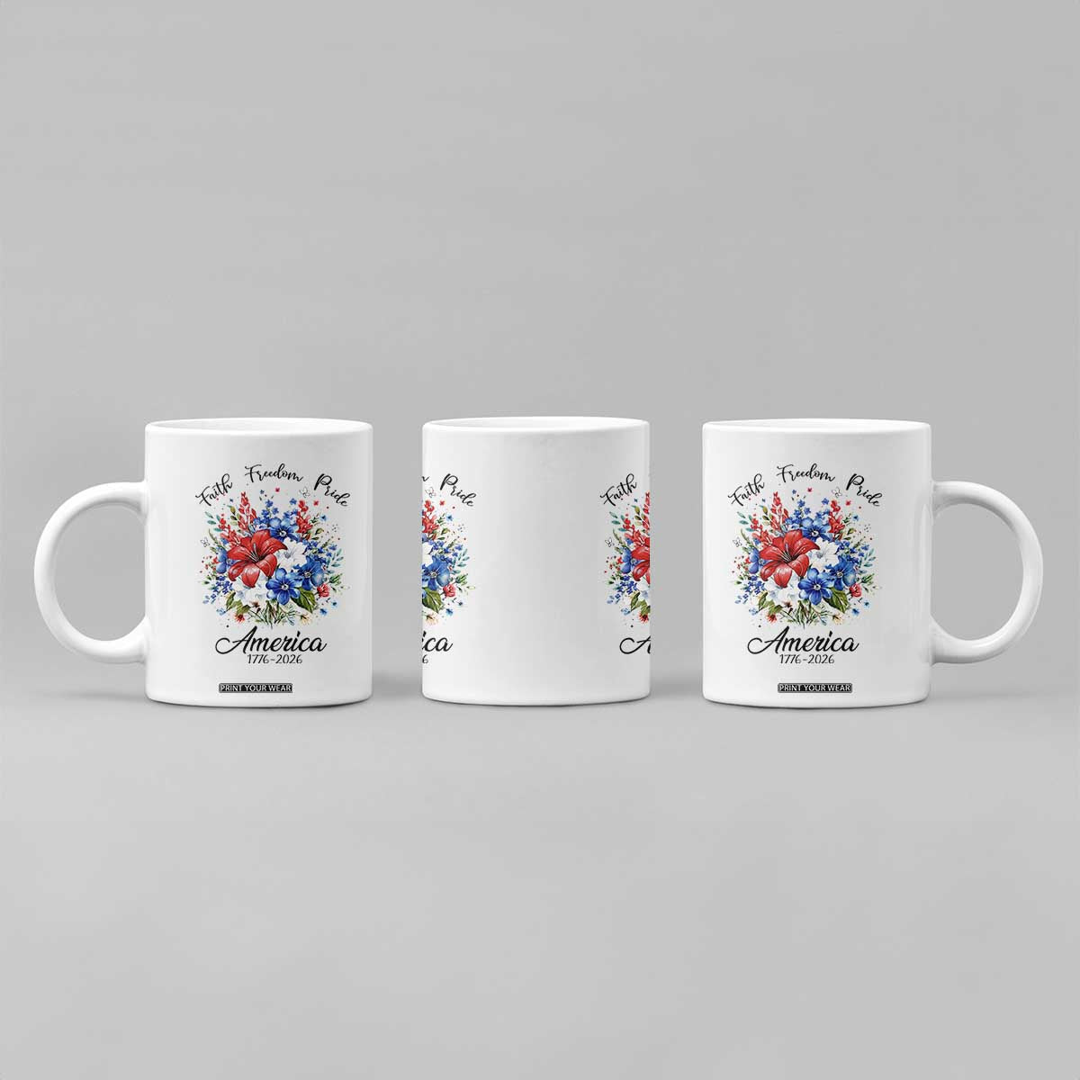 Floral 250th Anniversary Coffee Mug Faith Freedom Pride 4th of July 1776 2026 TS11 Print Your Wear