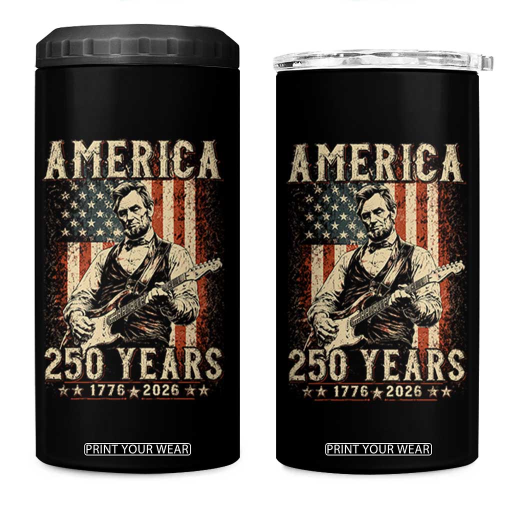 Abraham Lincoln Playing Guitar 4th July US 250th Anniversary 4 in 1 Can Cooler Tumbler TS11 One Size: 16 oz Black Print Your Wear