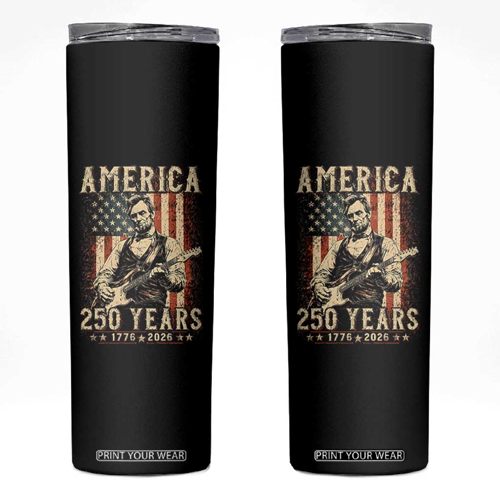 Abraham Lincoln Playing Guitar 4th July US 250th Anniversary Skinny Tumbler TS11 Black Print Your Wear