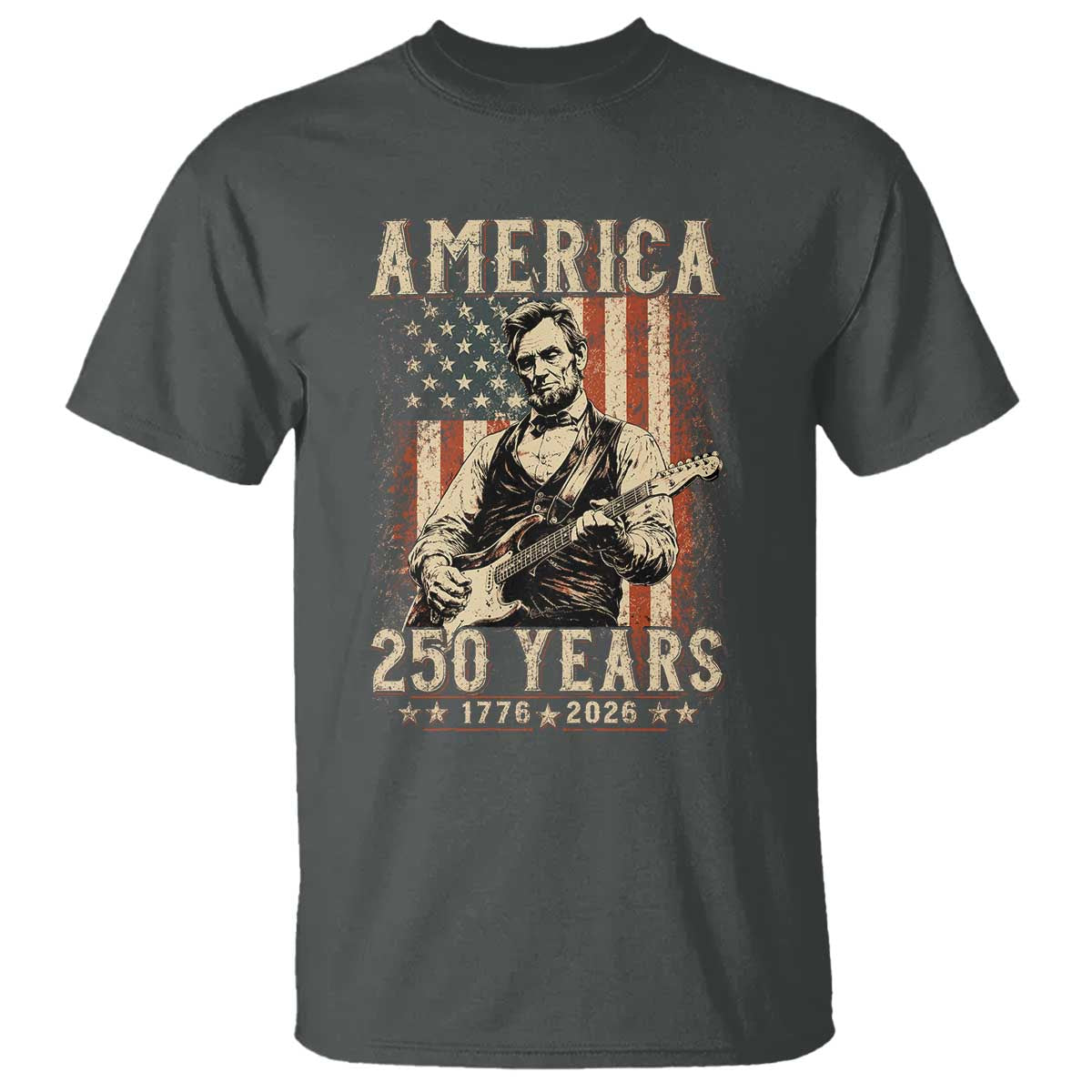 Abraham Lincoln Playing Guitar 4th July US 250th Anniversary T Shirt TS11 Dark Heather Print Your Wear