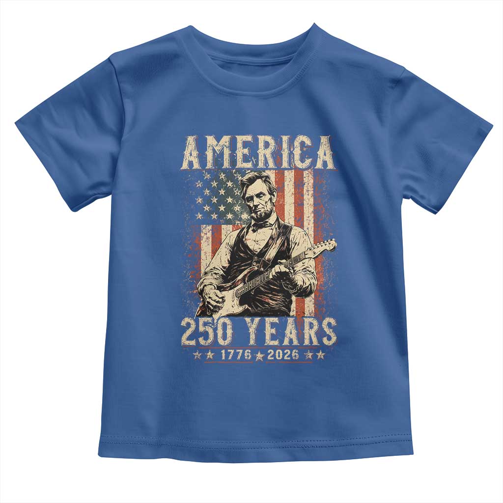 Abraham Lincoln Playing Guitar 4th July US 250th Anniversary Toddler T Shirt TS11 Royal Blue Print Your Wear