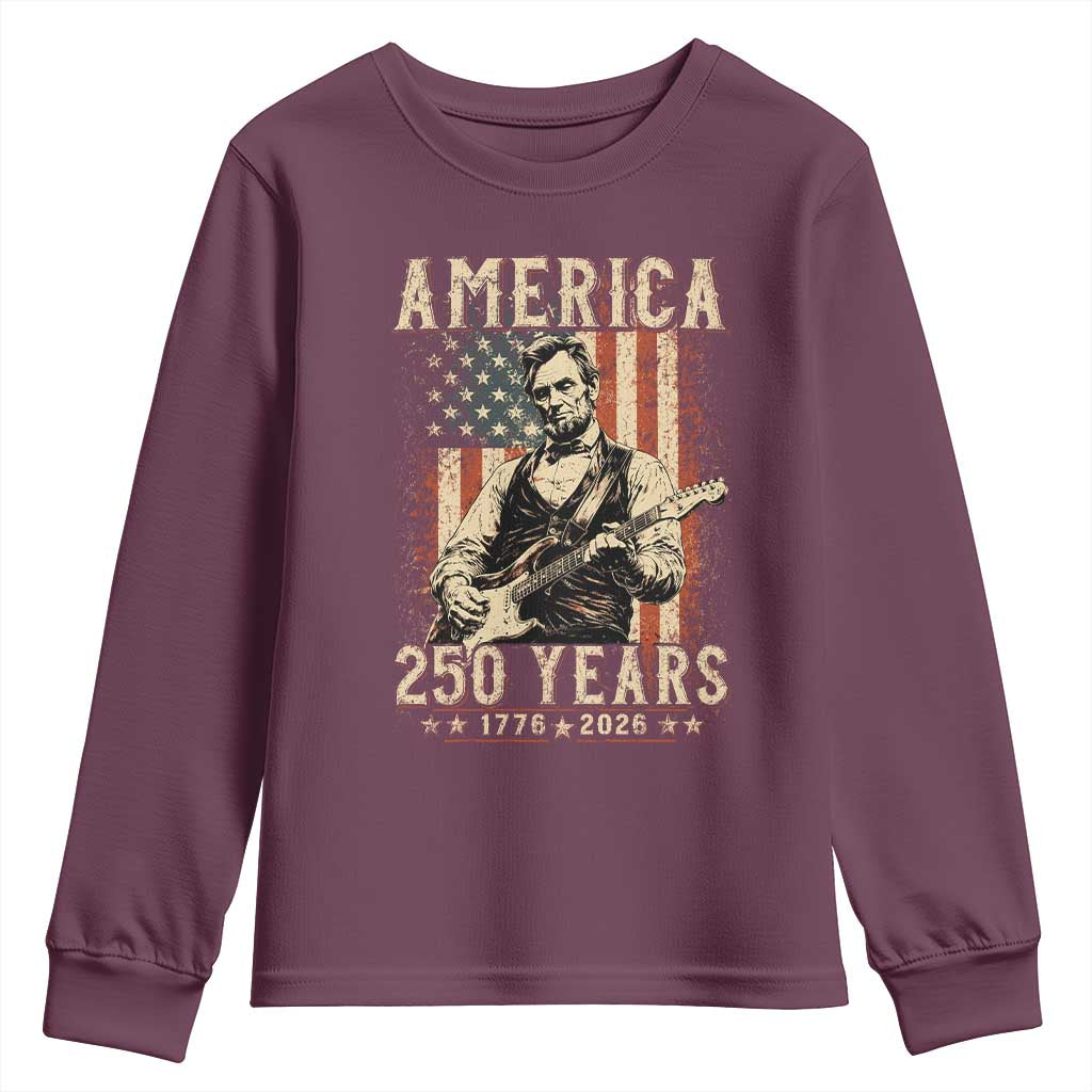 Abraham Lincoln Playing Guitar 4th July US 250th Anniversary Youth Sweatshirt TS11 Maroon Print Your Wear