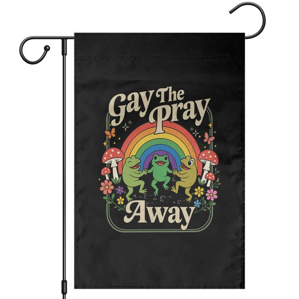 Gay The Pray Away Queer Frog LGBTQ Garden Flag TS11 Black Print Your Wear