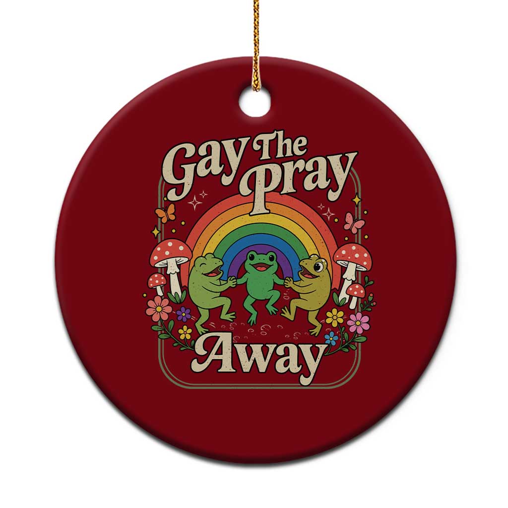 Gay The Pray Away Queer Frog LGBTQ Ceramic Ornament TS11 1pc Red Print Your Wear