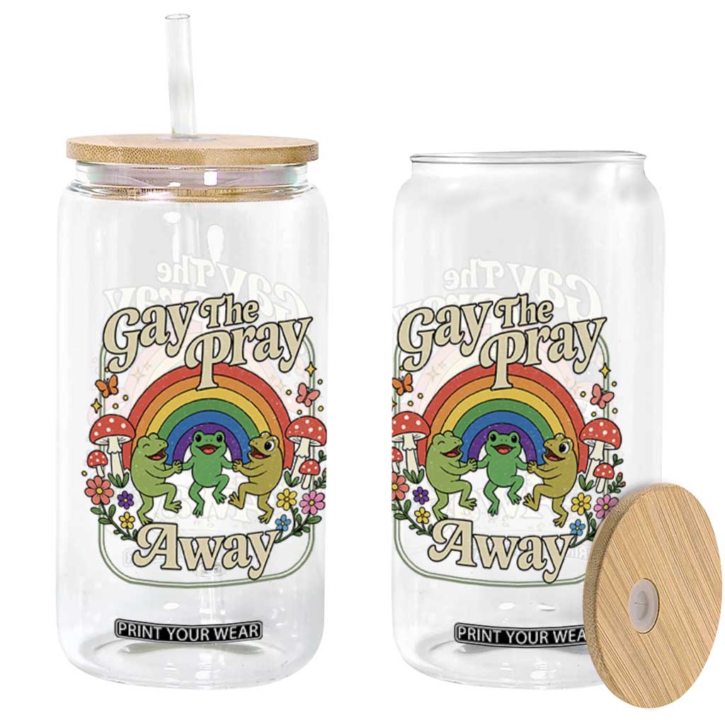 Gay The Pray Away Queer Frog LGBTQ Glass Can TS11 Print Your Wear
